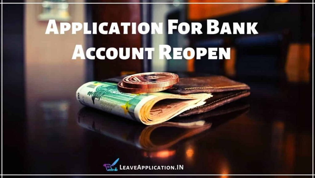 Application For Bank Account Reopen 12 Samples