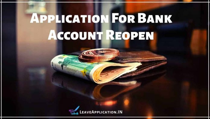 Application For Bank Account Reopen 12 Samples   Application For Bank Account Reopen 696x394 