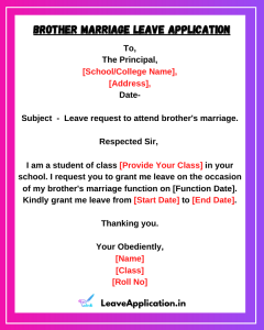 Leave Application For Brother Marriage【12+ Sample】