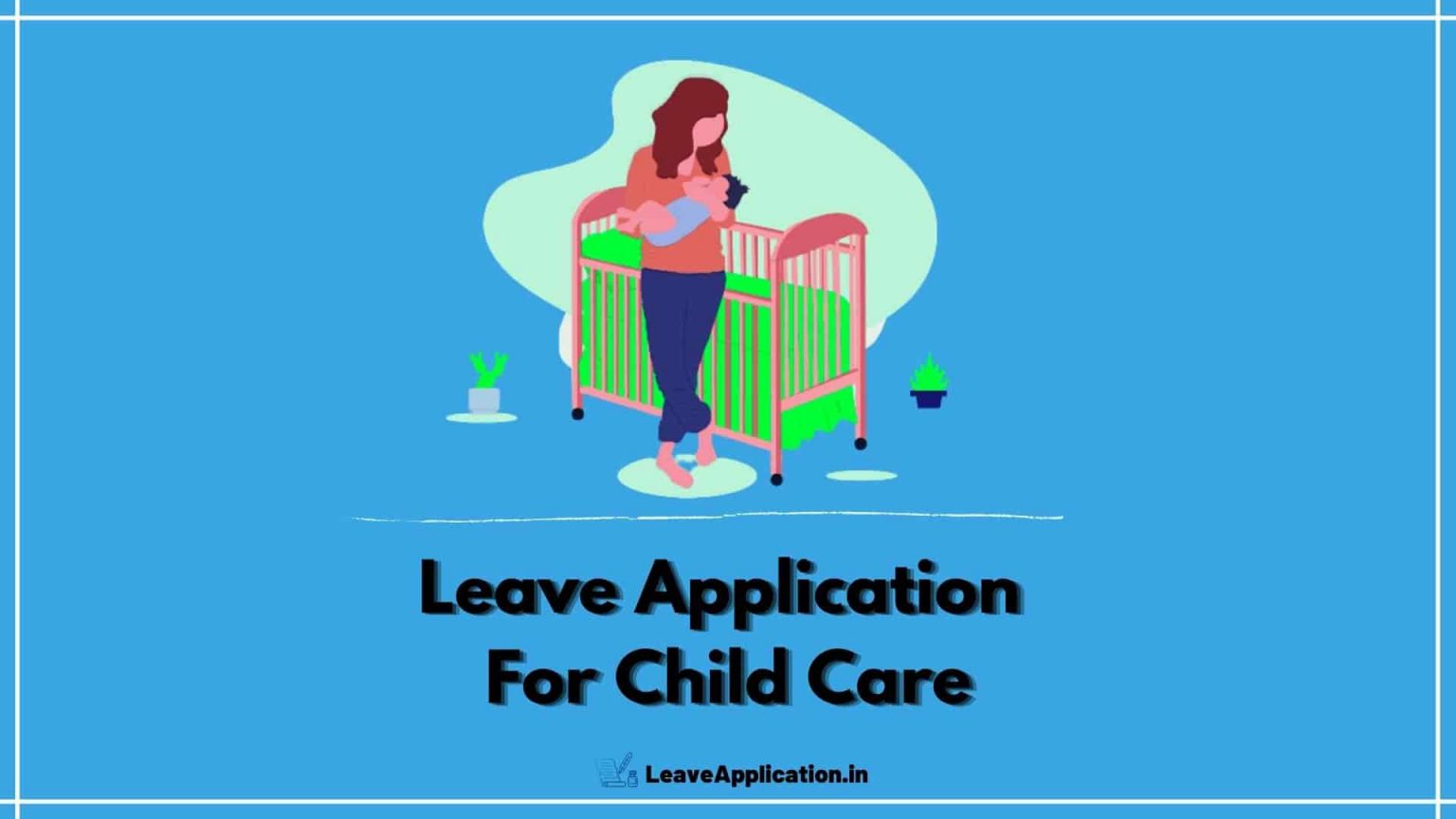 application-for-child-care-leave-10-sample