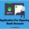 Application For Opening Bank Account, Letter For Opening Bank Account, Application For Opening Account In Bank, Bank Account Opening Request Letter For Company Employees, Bank Letter To Open Current Account