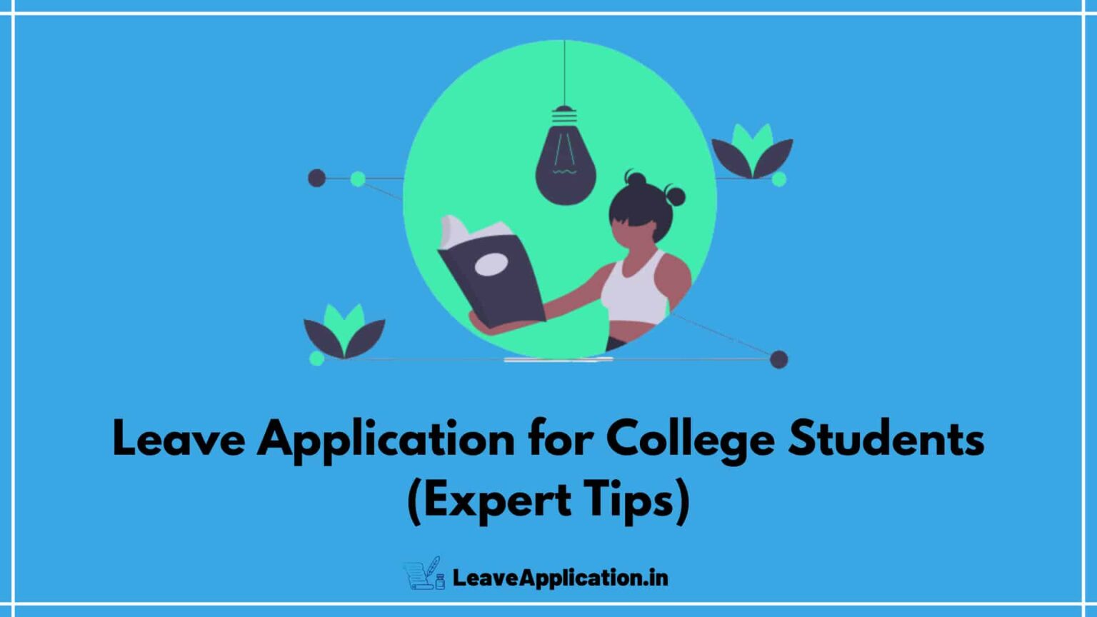 leave-application-for-college-students-expert-tips