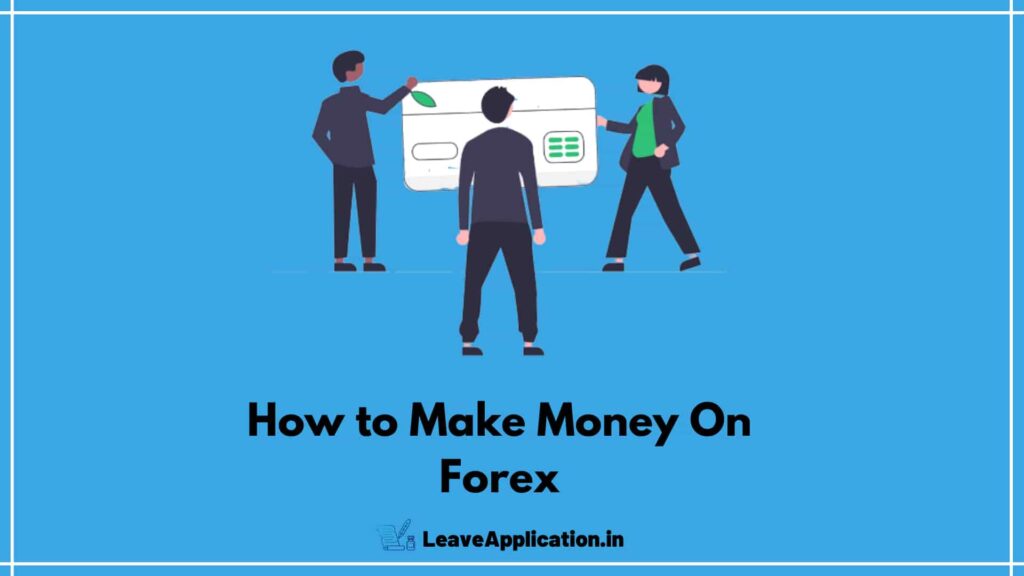 How To Make Money On Forex For Beginners